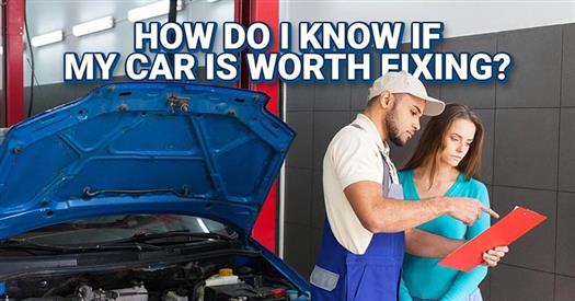 how-do-i-know-if-my-cars-worth-fixing