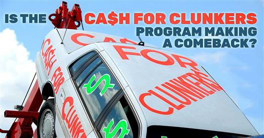 Is the Cash For Clunkers Program Making a Comeback